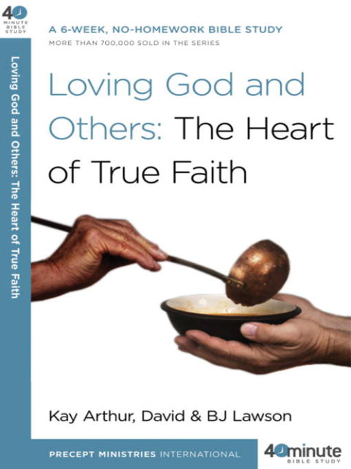 Title details for Loving God and Others by Kay Arthur - Wait list